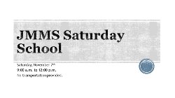 JMMS Saturday School